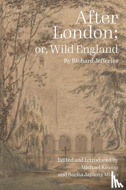 Jeffries, Richard - After London; or Wild England