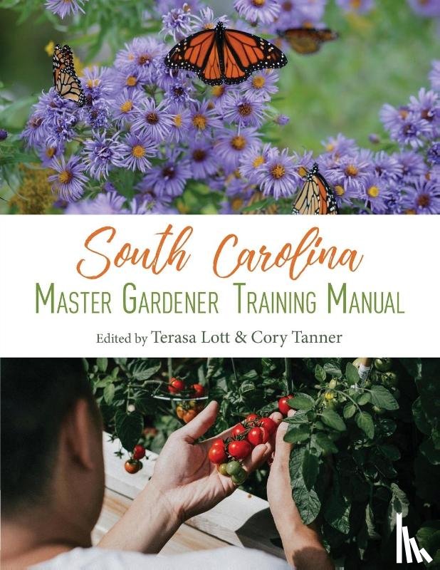  - South Carolina Master Gardener Training Manual