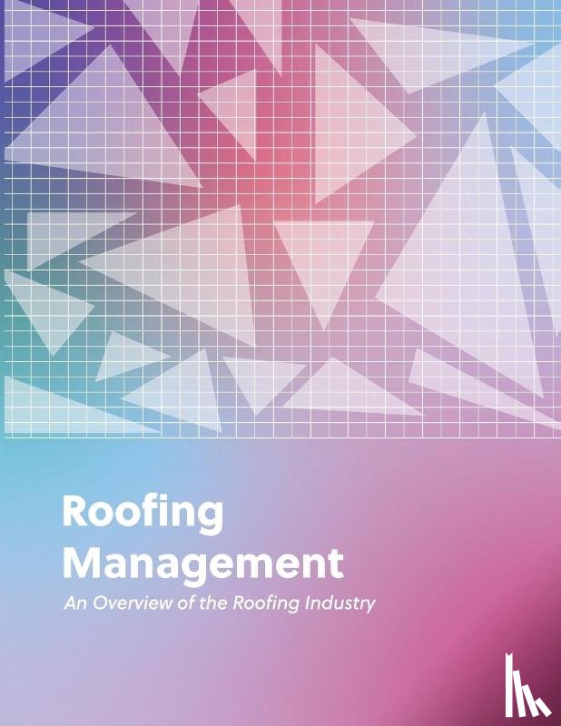  - Roofing Management