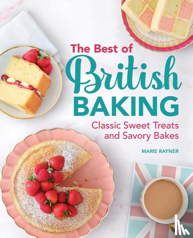 Rayner, Marie - The Best of British Baking
