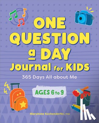 Kochenderfer, Maryanne - One Question a Day Journal for Kids: 365 Days All about Me