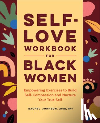 Johnson, Rachel - Self-Love Workbook for Black Women