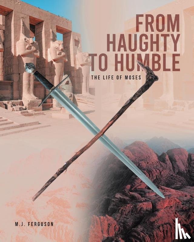 Ferguson, M J - From Haughty to Humble