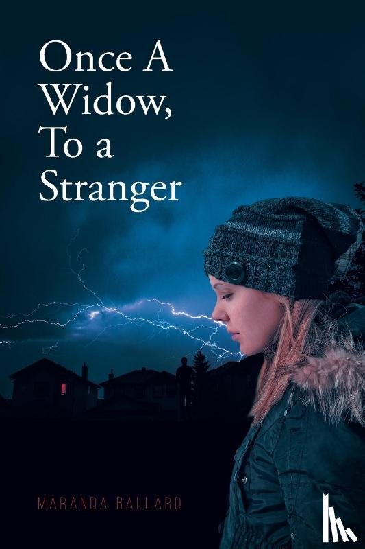 Ballard, Maranda - Once A Widow, To a Stranger