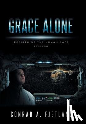 Fjetland, Conrad a - Grace Alone