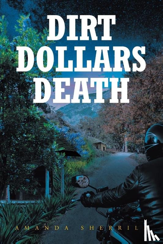 Sherrill, Amanda - Dirt Dollars Death