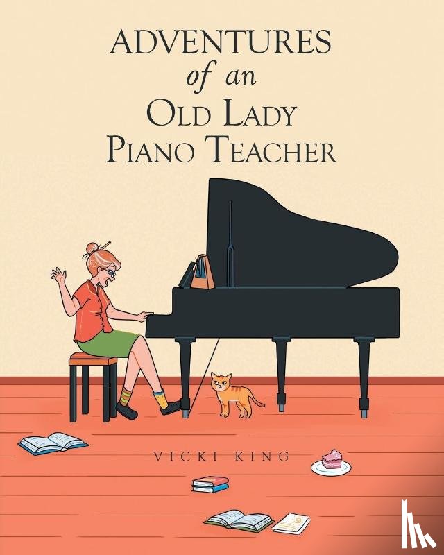 King, Vicki - Adventures of an Old Lady Piano Teacher