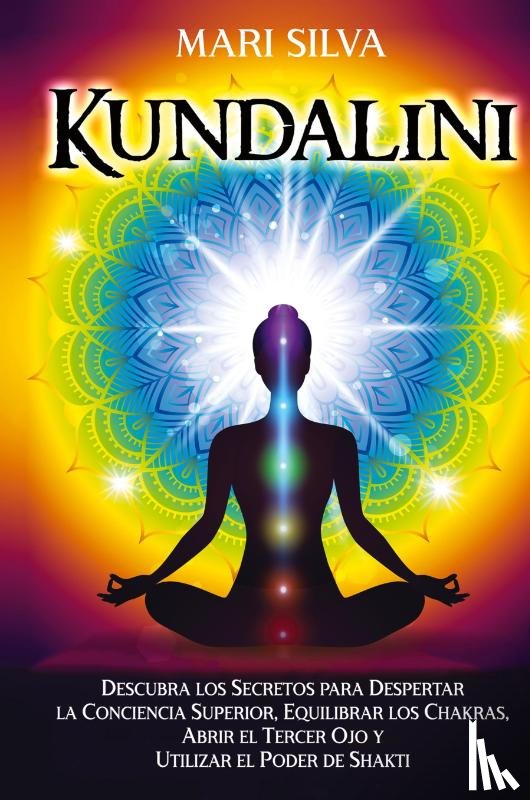 Silva, Mari - Kundalini