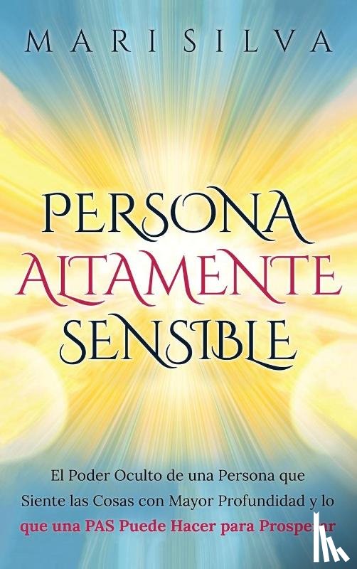 Silva, Mari - Persona altamente sensible
