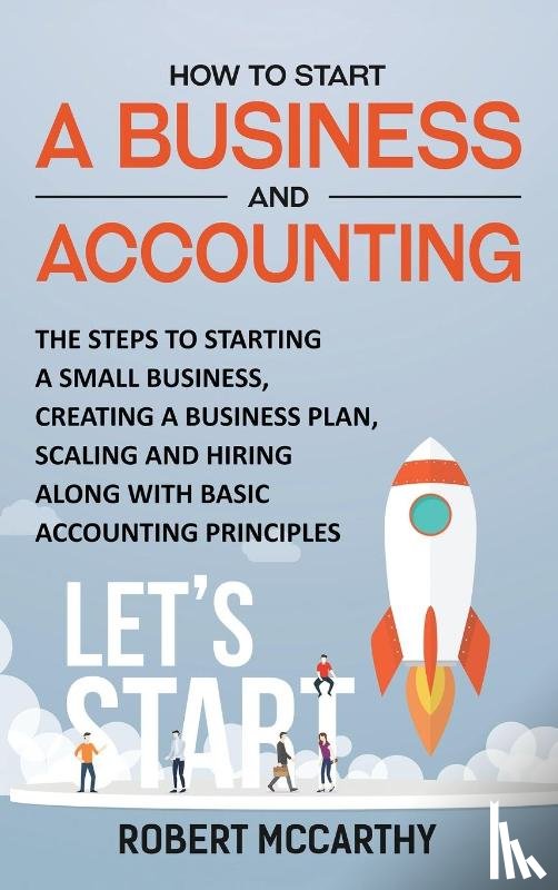McCarthy, Robert - How to Start a Business and Accounting