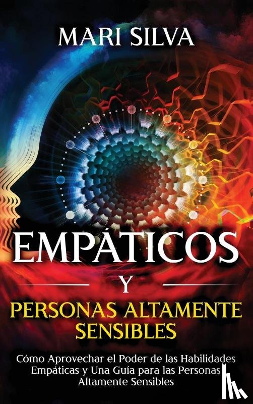 Silva, Mari - Empaticos y personas altamente sensibles