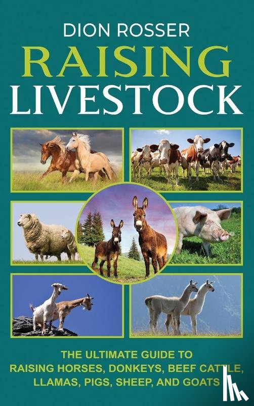 Rosser, Dion - Raising Livestock
