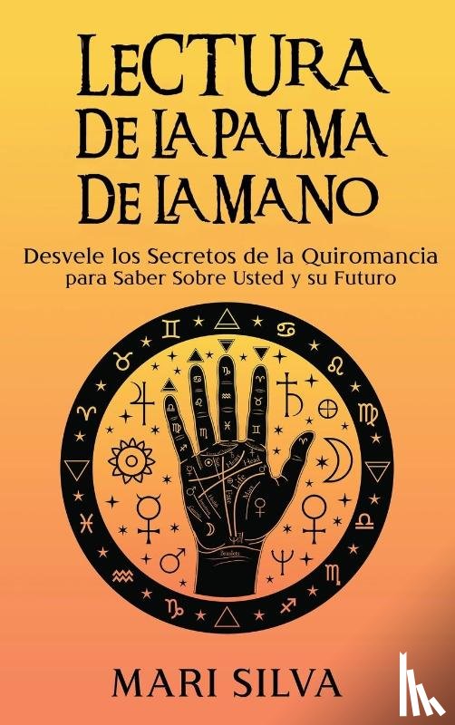 Silva, Mari - Lectura de la palma de la mano