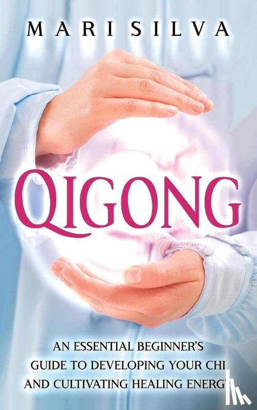 Silva, Mari - Qigong