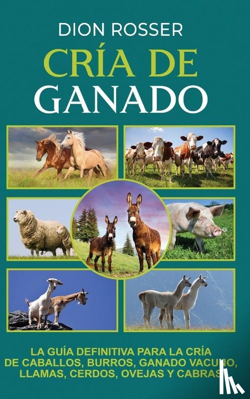 Rosser, Dion - Cria de ganado