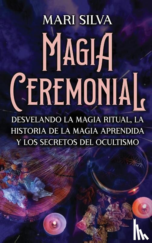 Silva, Mari - Magia Ceremonial
