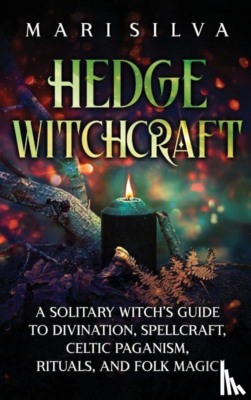 Silva, Mari - Hedge Witchcraft