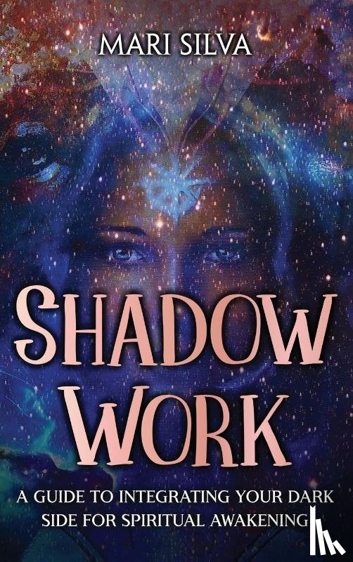 Silva, Mari - Shadow Work