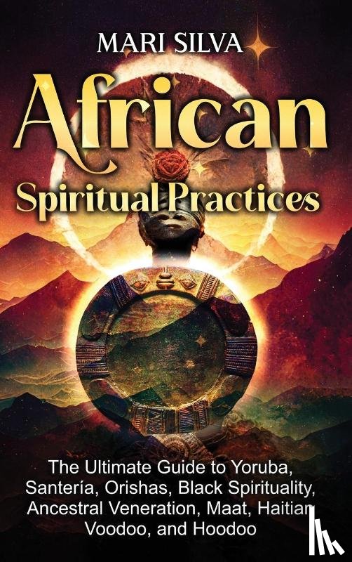 Silva, Mari - African Spiritual Practices