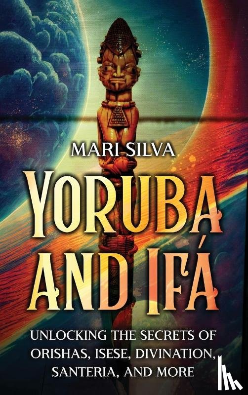Silva, Mari - Yoruba and Ifá