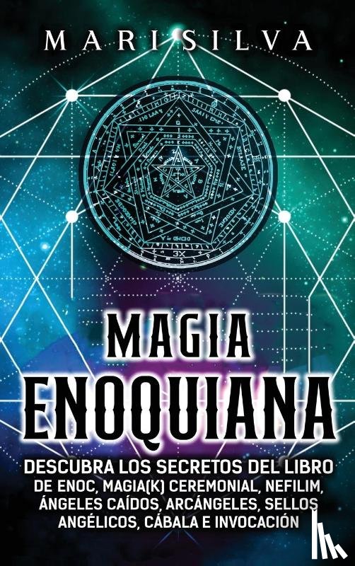 Silva, Mari - Magia Enoquiana