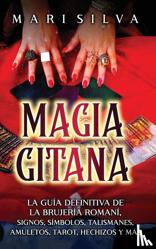Silva, Mari - Magia gitana
