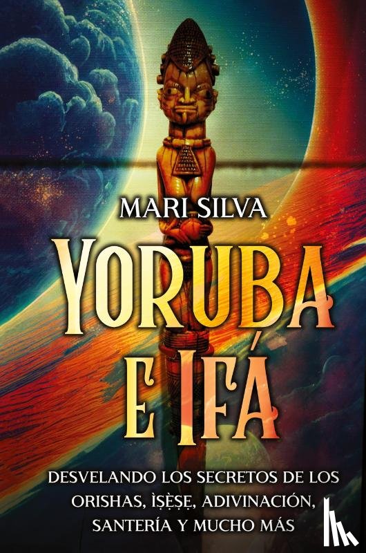 Silva, Mari - Yoruba e Ifá