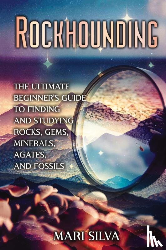 Silva, Mari - Rockhounding