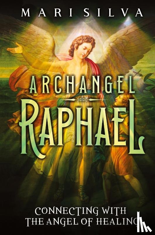 Silva, Mari - Archangel Raphael