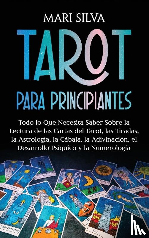 Silva, Mari - Tarot para principiantes