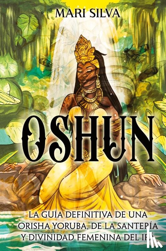Silva, Mari - Oshun
