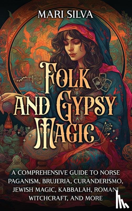 Silva, Mari - Folk and Gypsy Magic