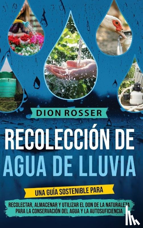 Rosser, Dion - Recolección de agua de lluvia