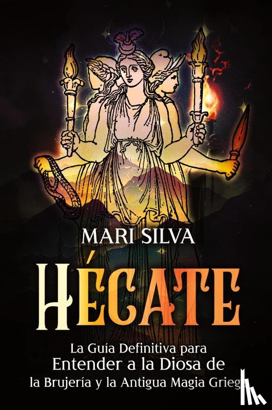 Silva, Mari - Hécate