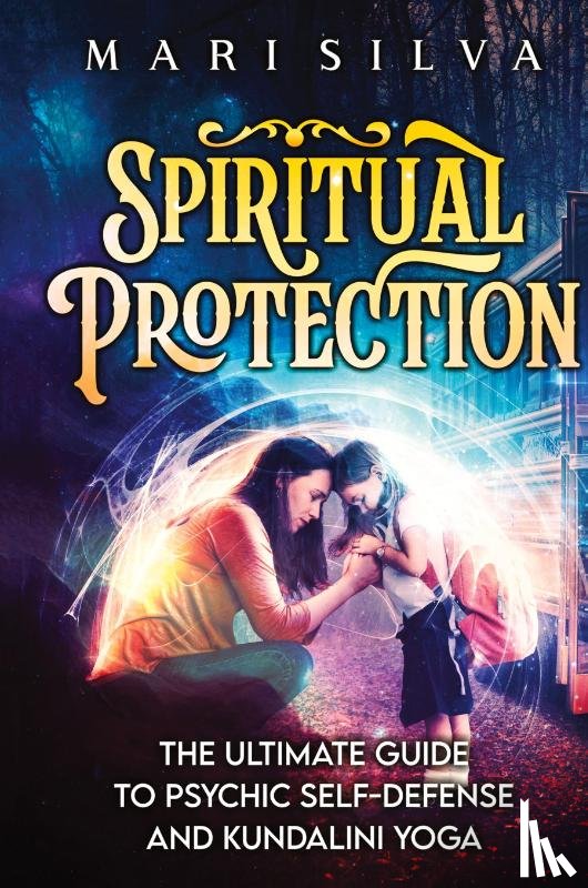 Silva, Mari - Spiritual Protection