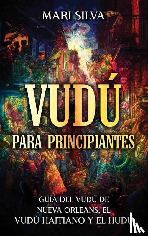 Silva, Mari - Vudú para principiantes