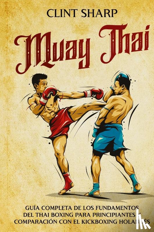 Sharp, Clint - Muay Thai