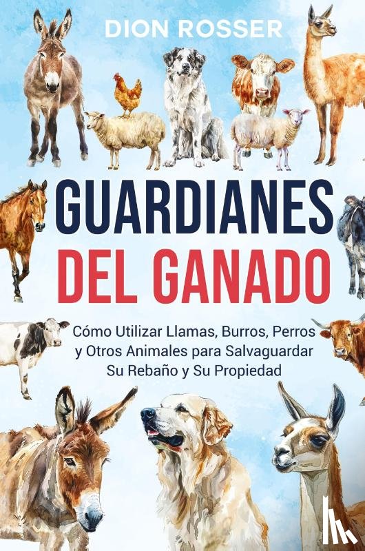 Rosser, Dion - Guardianes del ganado