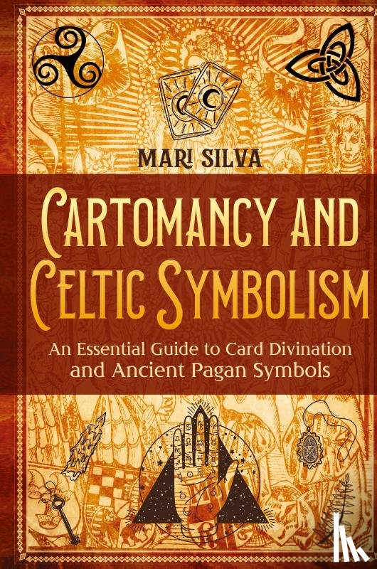 Silva, Mari - Cartomancy and Celtic Symbolism