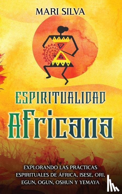 Silva, Mari - Espiritualidad africana