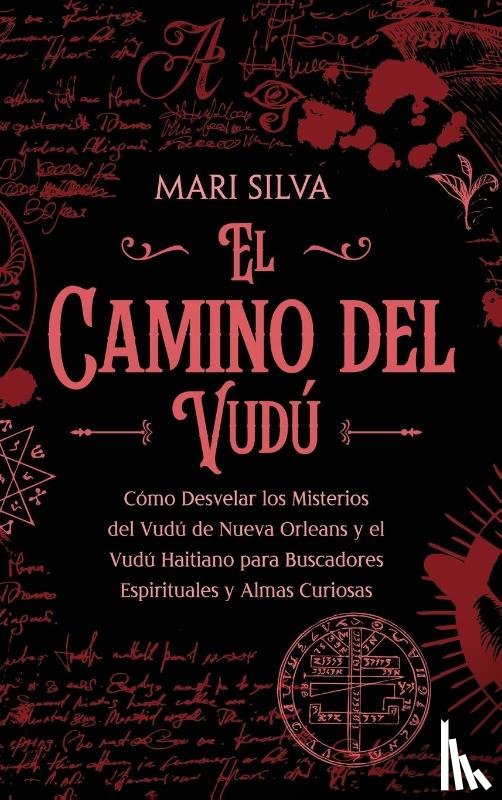 Silva, Mari - Silva, M: Camino del vudú