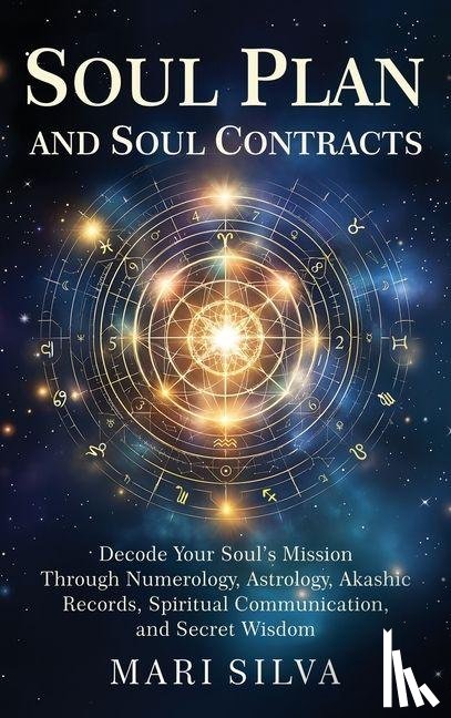 Silva, Mari - Soul Plan and Soul Contracts