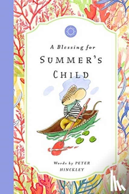 Hinckley, Peter - A Blessing for Summer's Child