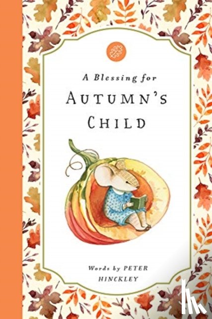 Hinckley, Peter - A Blessing for Autumn's Child
