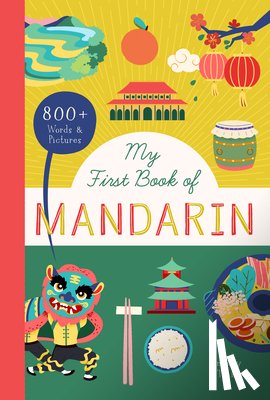 BUSHEL & PECK BOOKS - MY FIRST BOOK OF MANDARIN