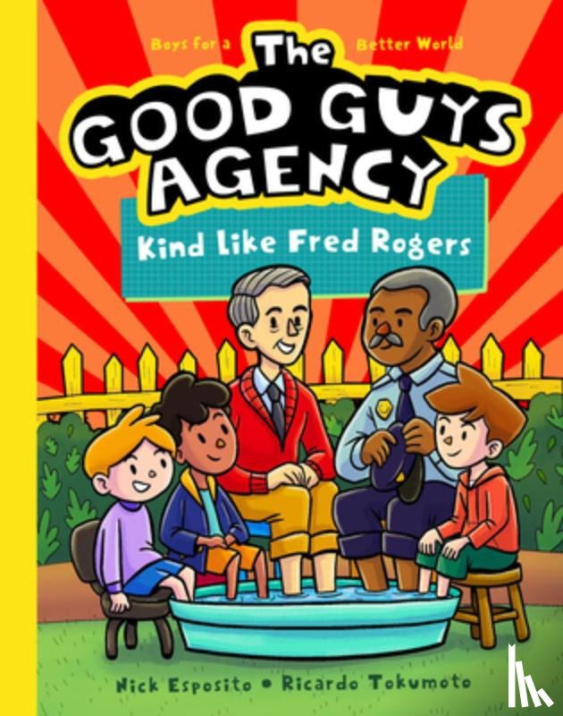 Esposito, Nick - The Good Guys Agency: Kind Like Fred Rogers