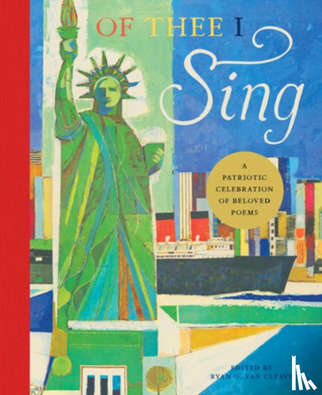 Van Cleave, Ryan G. - Of Thee I Sing: Poems That Celebrate Our American Spirit