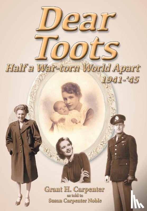 Carpenter, Grant H - Dear Toots