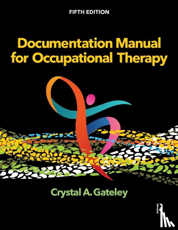 Gateley, Crystal - Documentation Manual for Occupational Therapy