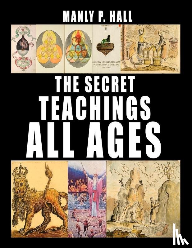 Hall, Manly P - The Secret Teachings of All Ages